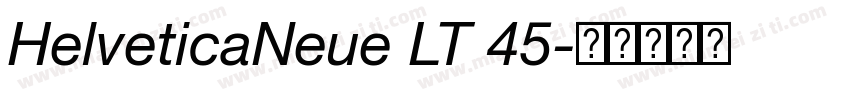 HelveticaNeue LT 45字体转换